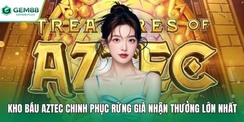 Kho báu aztec