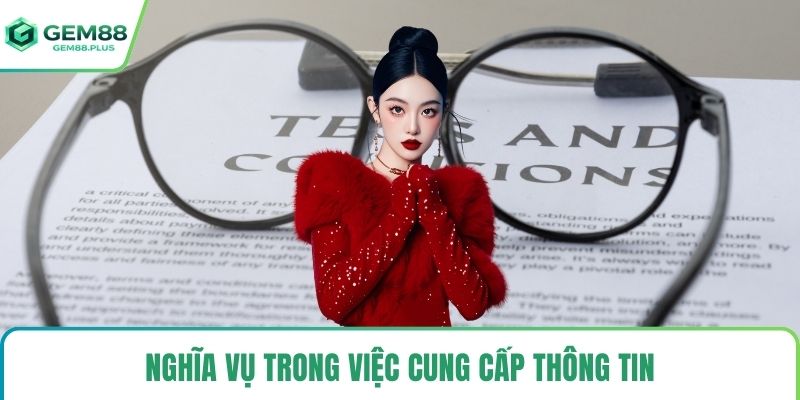 Nghĩa vụ trong việc cung cấp thông tin