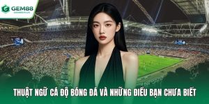 Thuật ngữ cá độ bóng đá